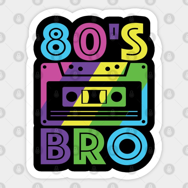 his Is My 80s Bro 80s Style Vintage Sticker by Peter smith